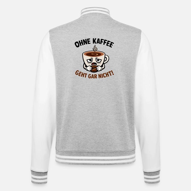 You can't do without coffee - College Sweat Jacket - heather grey/white