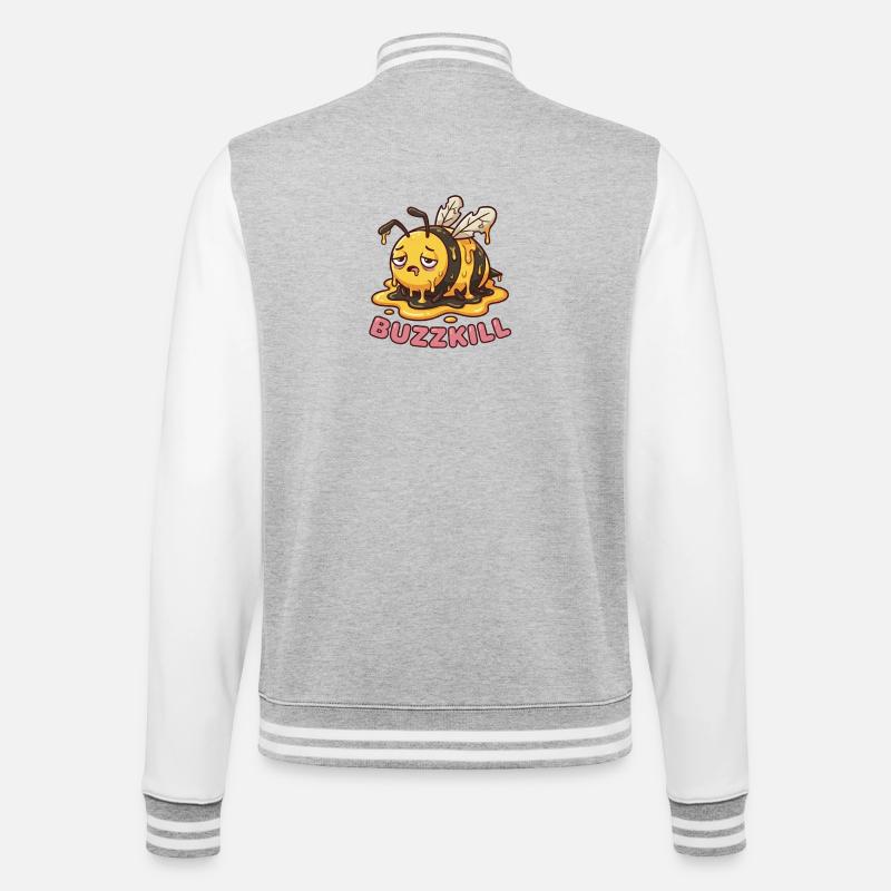 Don't Be A Buzzkiller – Lustiges Bienendesign - College-Sweatjacke - Grau meliert/Weiß