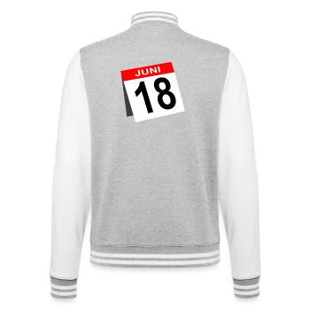 18. Geburtstag Geschenkidee Juni Kalender Achtzehn - College-Sweatjacke - Grau meliert/Weiß - Hinten - Marisol (170cm)