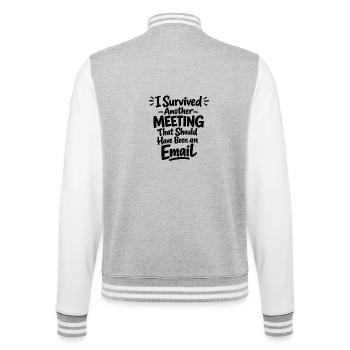 Witziges Bürohumor Meeting E-Mail Design - College-Sweatjacke - Grau meliert/Weiß - Hinten - Marisol (170cm)