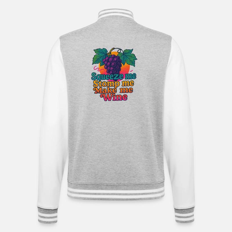 Grapes Squeeze Stomp Make Wine - College Sweat Jacket - heather grey/white