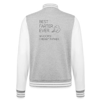 Bester Furzer Aller Zeiten – Ups, Ich Meinte Vater - College-Sweatjacke - Grau meliert/Weiß - Hinten - Marisol (170cm)