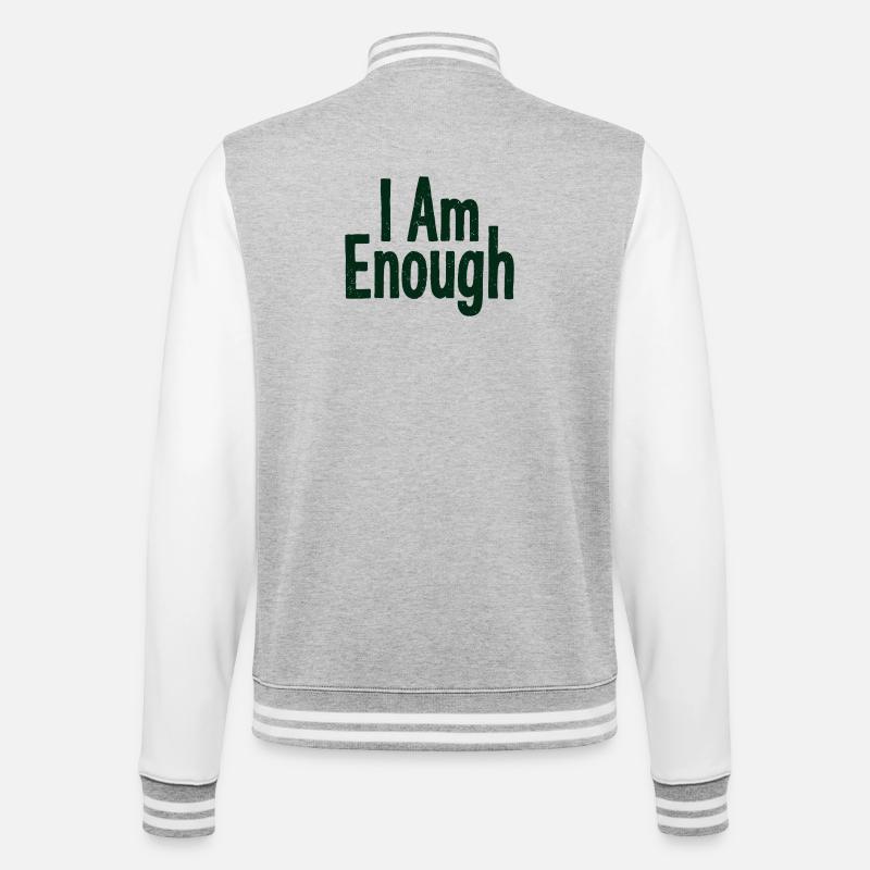 I Am Enough Self-Confidence Statement - College Sweat Jacket - heather grey/white