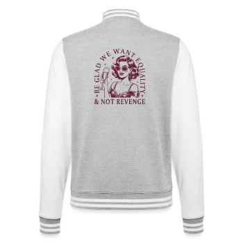 Feminismus Frauenrechte Statement Vintage Design - College-Sweatjacke - Grau meliert/Weiß - Hinten - Marisol (170cm)