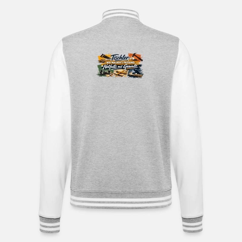 Tischler Spruch: Wir machen's passend - College-Sweatjacke - Grau meliert/Weiß