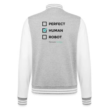 Perfekt, Mensch, Roboter – Erinnerung / angekreuzt - College-Sweatjacke - Grau meliert/Weiß - Hinten - Marisol (170cm)