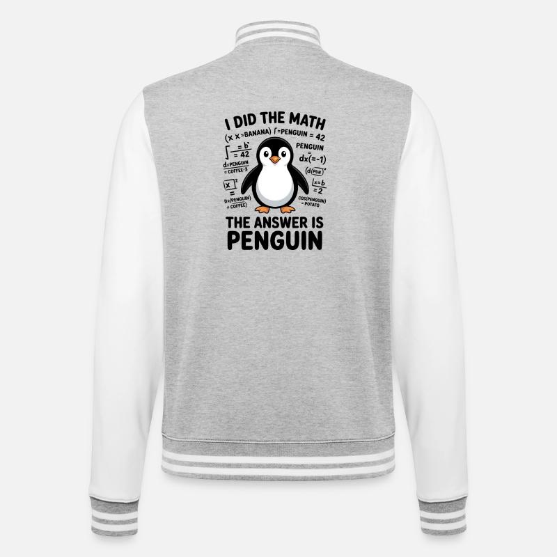 Math Sayings Penguin Funny Math Gift - College Sweat Jacket - heather grey/white