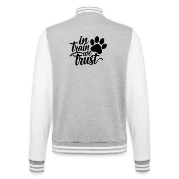  In Train We Trust Hundetrainer Hundeerziehung - College-Sweatjacke - Grau meliert/Weiß - Hinten - Marisol (170cm)