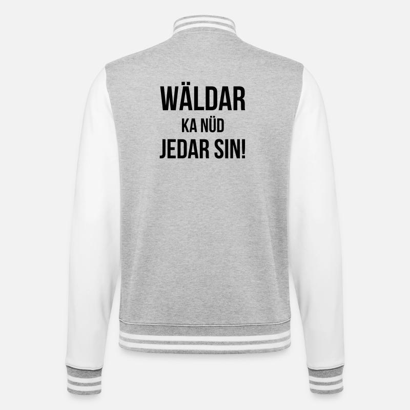 Wäldar ka nüd jedar sin! - College-Sweatjacke - Grau meliert/Weiß