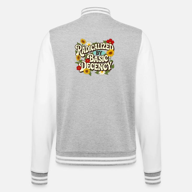 Radicalized Basic Decency Empathy Social Justice - College Sweat Jacket - heather grey/white