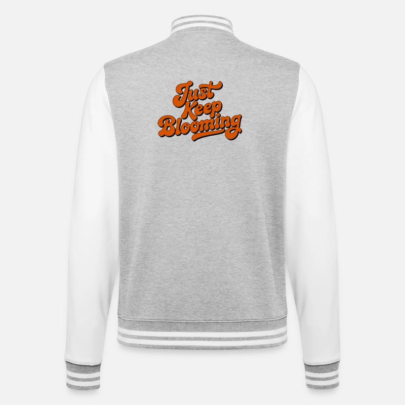 Bleib einfach weiter blühende Blumenschrift - College-Sweatjacke - Grau meliert/Weiß