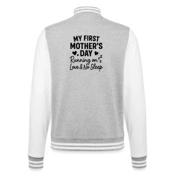 First Mother's Day Humor Mom Gift Idea Family - College Sweat Jacket - heather grey/white - Back - Marisol (170cm)