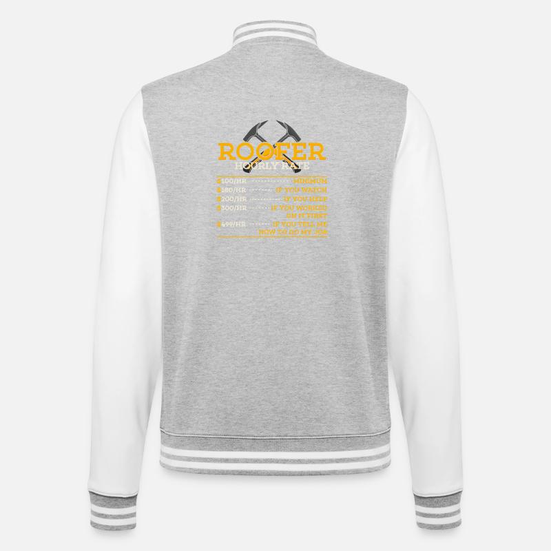 Roofer Hourly Rate Parody - College Sweat Jacket - heather grey/white