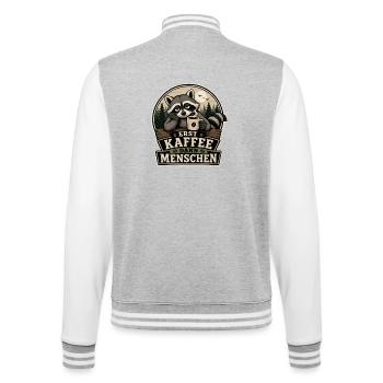 Erst Kaffee Dann Menschen - College-Sweatjacke - Grau meliert/Weiß - Hinten - Marisol (170cm)