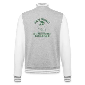 Geselle geschafft Lizenzierter Klugscheißer - College-Sweatjacke - Grau meliert/Weiß - Hinten - Marisol (170cm)