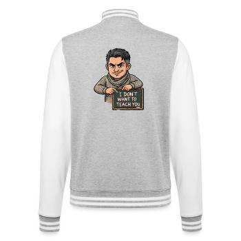 Je ne veux pas t’apprendre l’humour de professeur - Veste Teddy - gris chiné / blanc - Dos - Marisol (170cm)