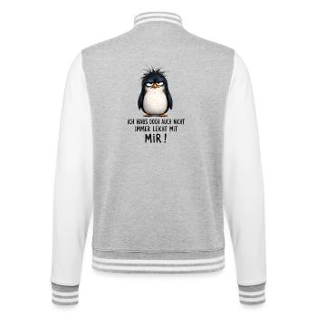  Ich Habs Doch Auch Nicht Immer Leicht Mit Mir - College-Sweatjacke - Grau meliert/Weiß - Hinten - Marisol (170cm)