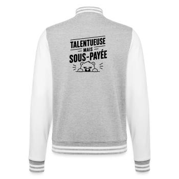 Talentueuse mais sous-payée | Humour Travail - Veste Teddy - gris chiné / blanc - Dos - Marisol (170cm)