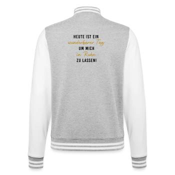 Wunderbarerer Tag, um mich in Ruhe zu lassen! - College-Sweatjacke - Grau meliert/Weiß - Hinten - Marisol (170cm)