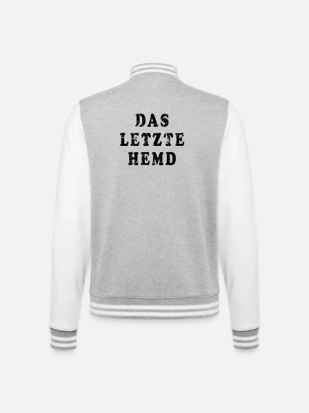 Das letzte Hemd Ironie - College-Sweatjacke - Grau meliert/Weiß