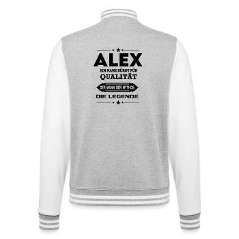 Alex Die Legende Name Mann Mythos Sprüche - College-Sweatjacke - Grau meliert/Weiß - Hinten - Marisol (170cm)