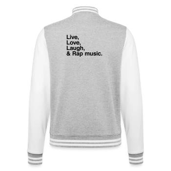 live love laugh and rap - pour fans de musique rap - Veste Teddy - gris chiné / blanc - Dos - Marisol (170cm)