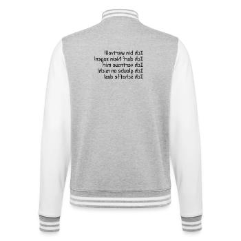 Stärke deine mentale Gesundheit im Spiegel - College-Sweatjacke - Grau meliert/Weiß - Hinten - Marisol (170cm)