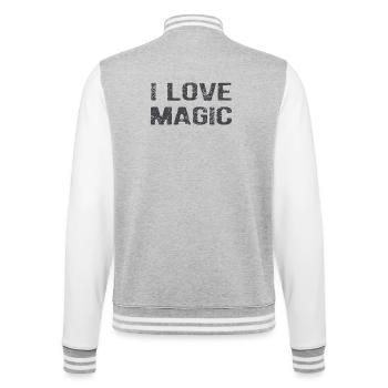 I Love Magic: Die Kunst der bewussten Kreation - College-Sweatjacke - Grau meliert/Weiß - Hinten - Marisol (170cm)