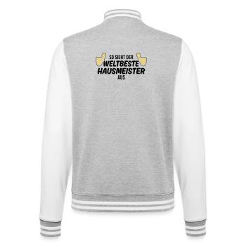 der weltbeste hausmeister - College-Sweatjacke - Grau meliert/Weiß - Hinten - Marisol (170cm)