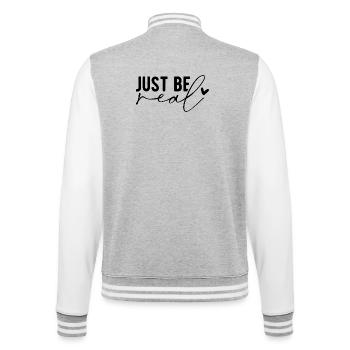 Just Be Real – Authentizität & Selbstbewusstsein - College-Sweatjacke - Grau meliert/Weiß - Hinten - Marisol (170cm)