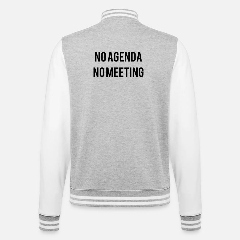 No Agenda No Meeting - College Sweat Jacket - heather grey/white