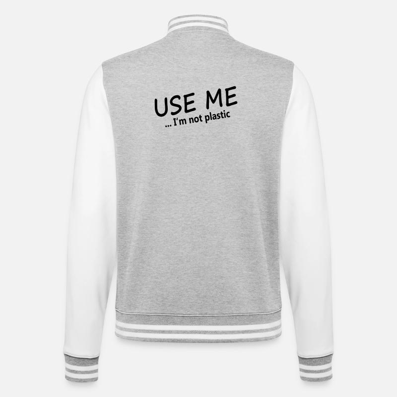 USE ME - I'm not plastic - College Sweat Jacket - heather grey/white