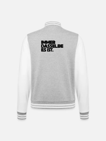 Immer dasselbe es ist - College-Sweatjacke - Grau meliert/Weiß