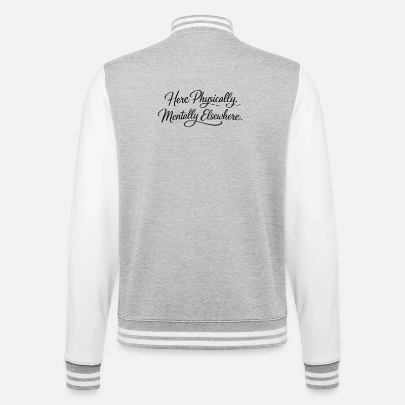 Sarcasm here, physical, mental, funny elsewhere - College Sweat Jacket - heather grey/white