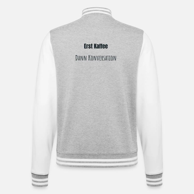 Coffee first, please - College Sweat Jacket - heather grey/white