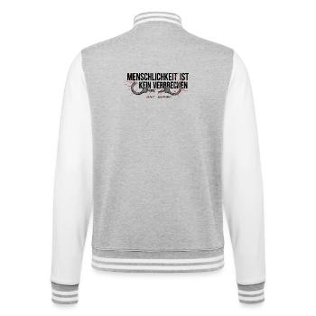 Menschlichkeit Ist Kein Verbrechen Spruch - College-Sweatjacke - Grau meliert/Weiß - Hinten - Marisol (170cm)