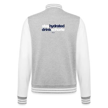 stay hydrated drink schorle - College-Sweatjacke - Grau meliert/Weiß - Hinten - Marisol (170cm)