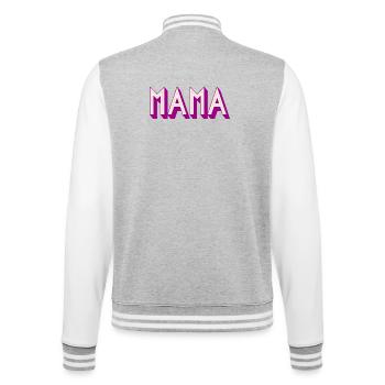 Funny Mom Grandma Mother's Day Gift Design Humor - College Sweat Jacket - heather grey/white - Back - Marisol (170cm)