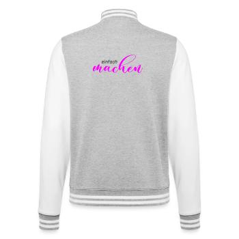 Spruch: einfach machen - College-Sweatjacke - Grau meliert/Weiß - Hinten - Marisol (170cm)