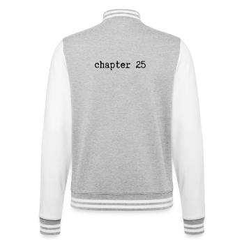chapter 25 Geburtstag - College-Sweatjacke - Grau meliert/Weiß - Hinten - Marisol (170cm)