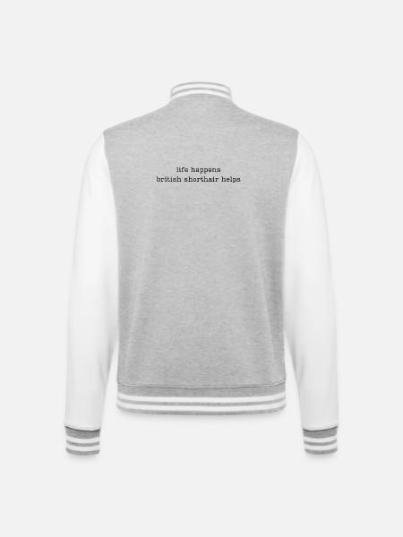 life happens british shorthair helps - College Sweat Jacket - heather grey/white