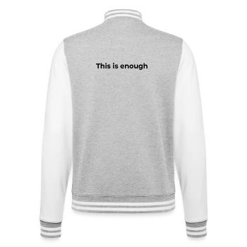 Affirmation Gift | This is enough - College Sweat Jacket - heather grey/white - Back - Marisol (170cm)