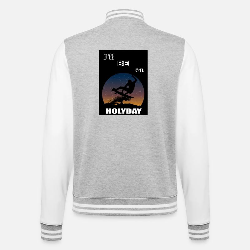 I will be on vacation - College Sweat Jacket - heather grey/white