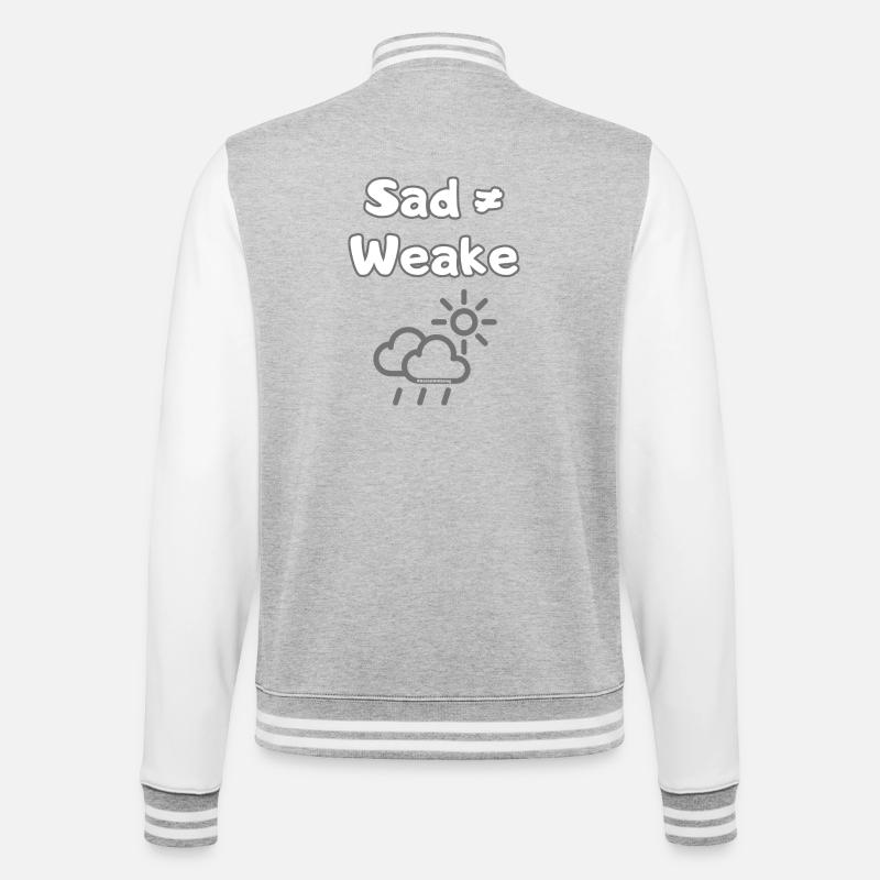 Sad ≠ Weak – Mental Wellbeing Statement - College Sweat Jacket - heather grey/white