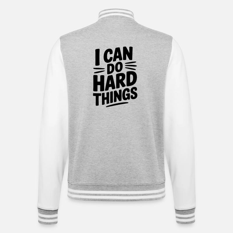 Ich kann harte Dinge tun - College-Sweatjacke - Grau meliert/Weiß