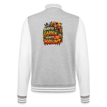 Geboren zum Gärtnern, bereit zum Spuken - College-Sweatjacke - Grau meliert/Weiß - Hinten - Marisol (170cm)