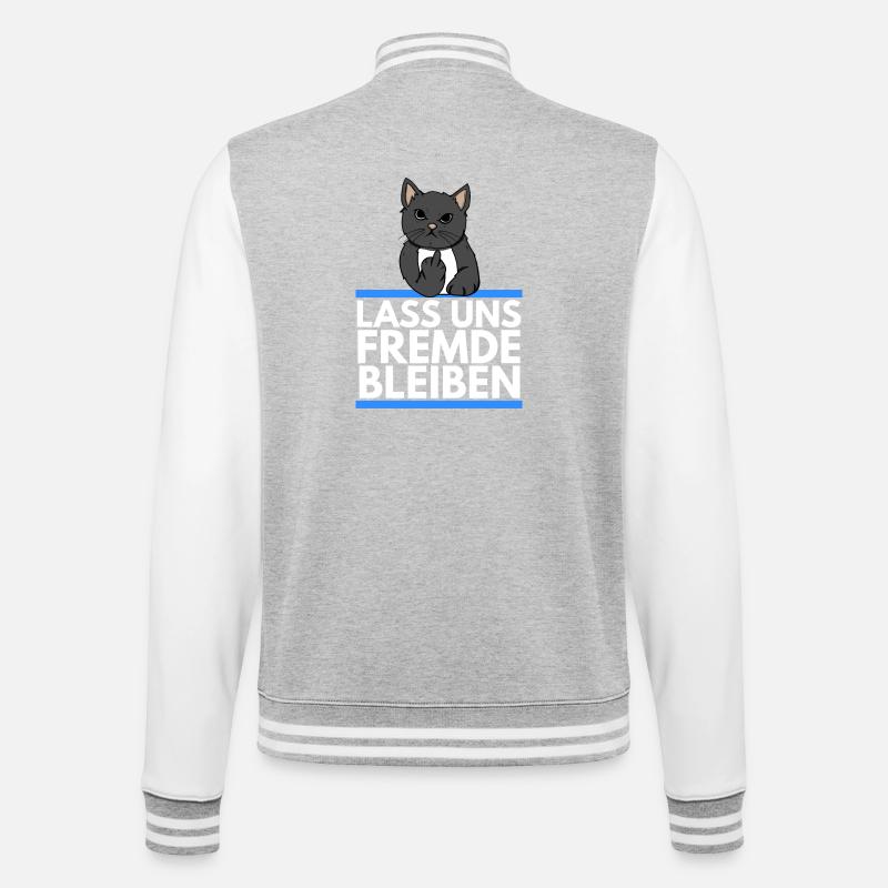 Hater Katze - Lass uns Fremde bleiben - College-Sweatjacke - Grau meliert/Weiß