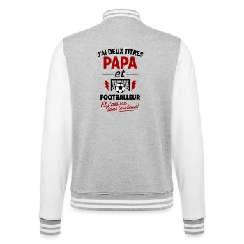Papa Footballeur cadeau fête des pères Noël Foot - Veste Teddy - gris chiné / blanc - Dos - Marisol (170cm)