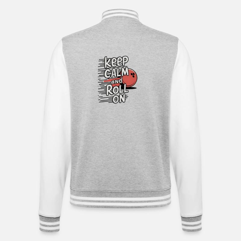 Keep Calm and Roll On - College-Sweatjacke - Grau meliert/Weiß