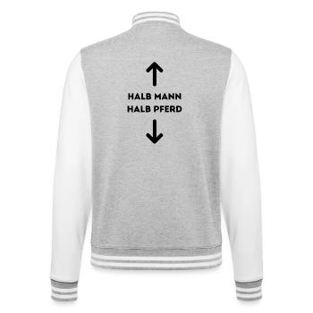 Halb Mann halb Pferd - College-Sweatjacke - Grau meliert/Weiß - Hinten - Marisol (170cm)